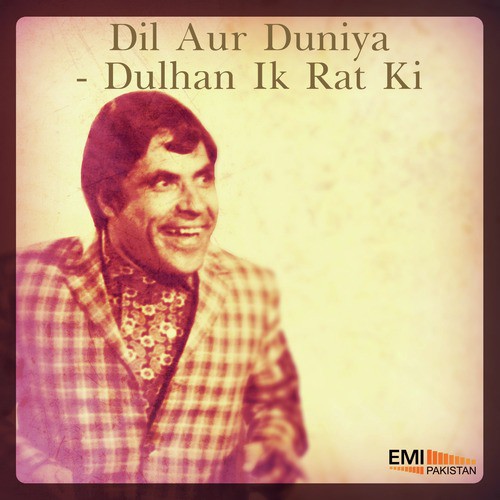 Mei Sharabi Nahi Tha (From Dil Aur Duniya)