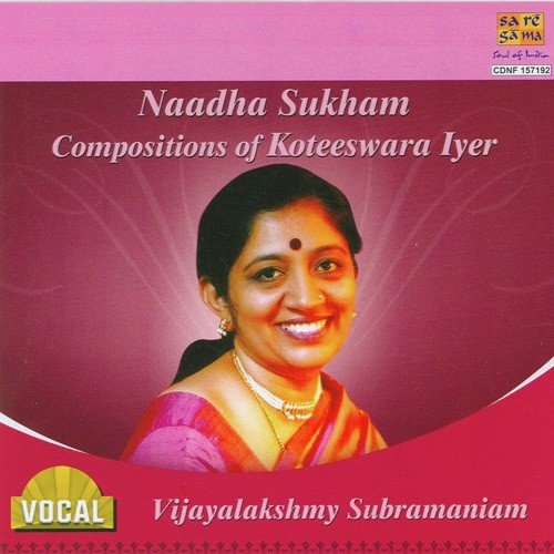 Antaranga Bhakthi Raga Shadridhamargini Vijayalakshmy Subramaniam