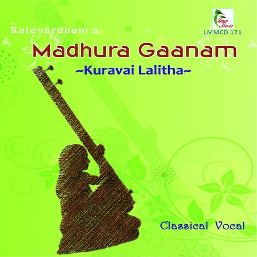 Annisingaralu - Ragam LalithaTalam Misra Chapu