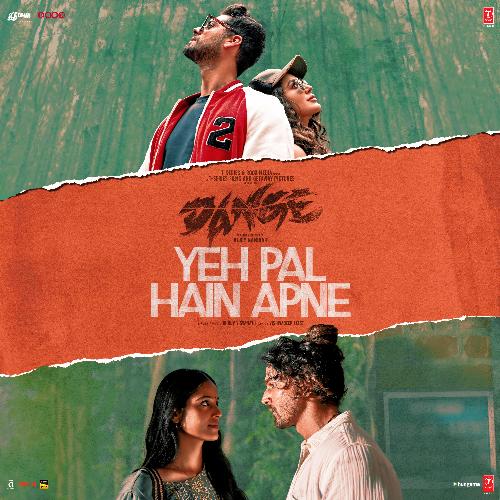 Yeh Pal Hain Apne (From Dange)