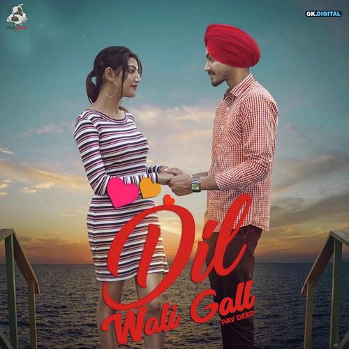 Dil Wali Gal