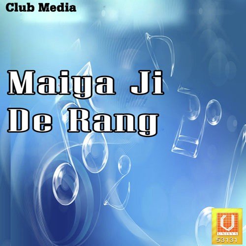 Maiya Ji De Rang